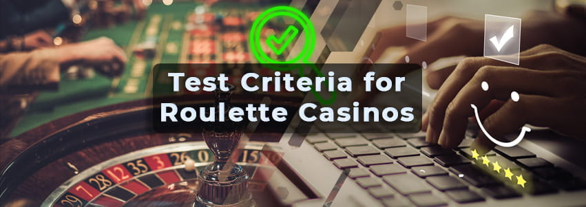 Test Criteria for New Zealand Roulette Online Casinos